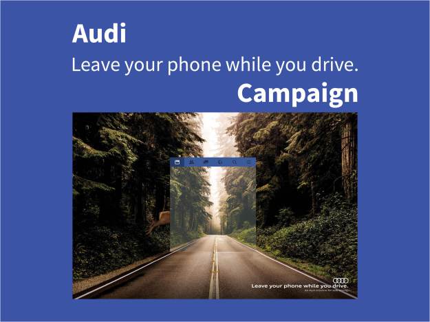 Audi Ad. Leave your phone while you drive.